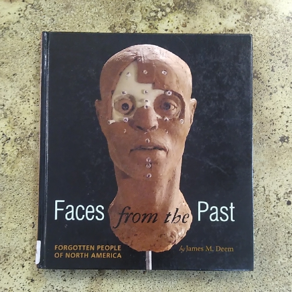 Faces from the Past Forgotten People Of North America Book Homeschool